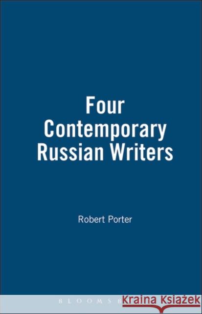 Four Contemporary Russian Writers Robert Porter 9780854962464