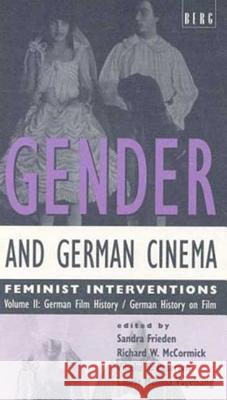 Gender and German Cinema - Volume II: Feminist Interventions Frieden, Sandra 9780854963249