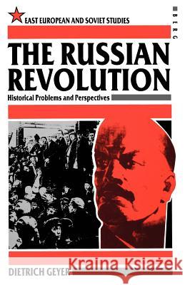 The Russian Revolution Dietrich Geyer Bruce Little 9780854965182 Berg Publishers