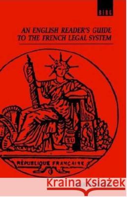 An English Reader's Guide to the French Legal System Martin Weston 9780854966424 Berg Publishers