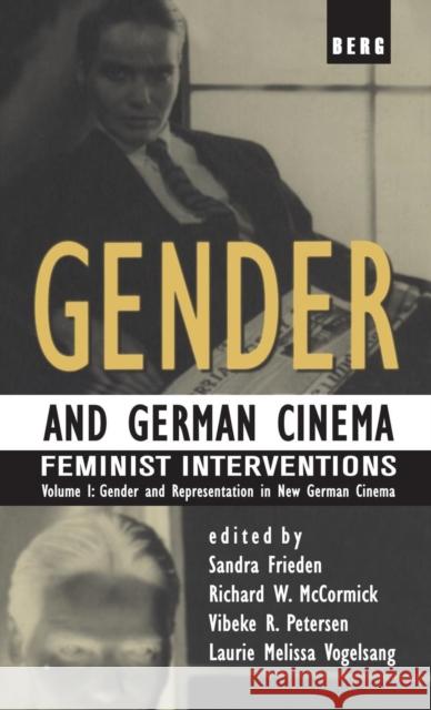Gender and German Cinema - Volume I: Feminist Interventions Frieden, Sandra 9780854969470
