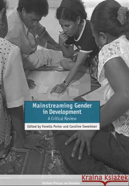 Mainstreaming Gender in Development Porter, Fenella 9780855985516 Oxfam