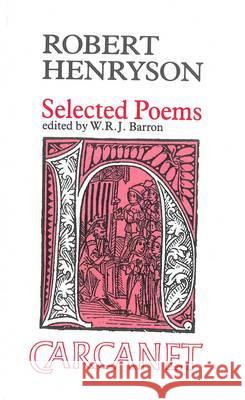 Selected Poems Robert Henryson 9780856353017