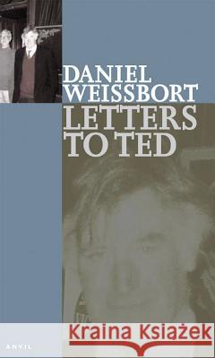 Letters to Ted Daniel Weissbort 9780856463419 Anvil Press Poetry