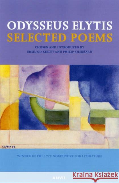 Selected Poems 1940-1979 Odysseus Elytis 9780856463556