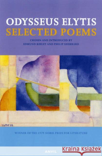 Selected Poems 1940-1979: Odysseus Elytis Odysseus Elytis 9780856463556 0