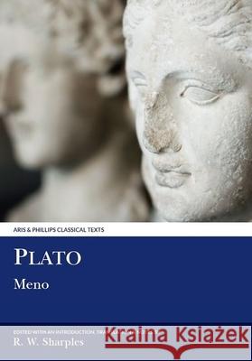 Plato: Meno Plato                                    R. W. Sharples 9780856682490 Aris & Phillips