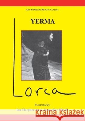 Lorca: Yerma J. Minett, John E. Lyon, I. R. Macpherson 9780856683381 Liverpool University Press