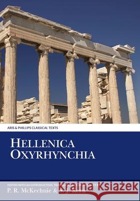 Hellenica Oxyrhynchia Paul R. McKechnie, Stephen J. Kern 9780856683589