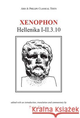 Xenophon: Hellenika I-II.3.10 Peter Krentz 9780856684647 Liverpool University Press