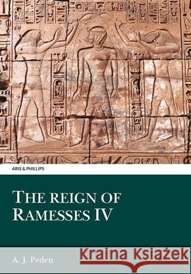 The Reign of Ramesses IV  9780856686221 Aris & Phillips Ltd