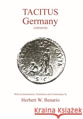 Tacitus: Germania Herbert W. Benario 9780856687174