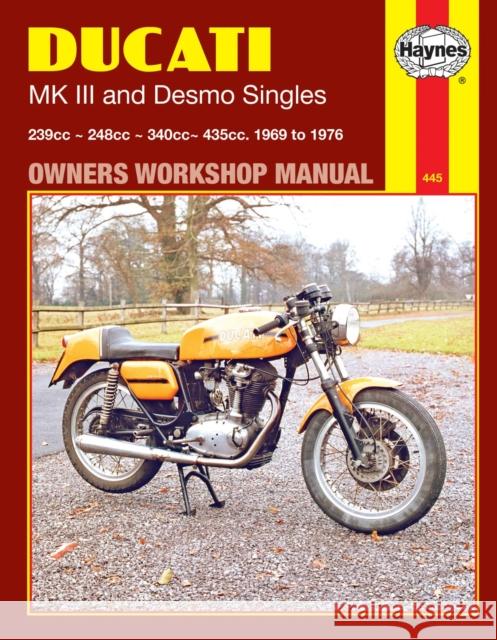 Ducati MK III & Desmo Singles (69 - 76) Haynes Repair Manual Haynes Publishing 9780856964459