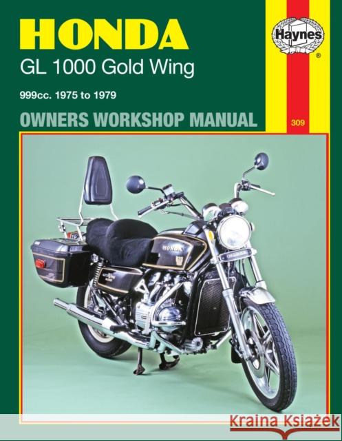 Honda GL1000 Gold Wing (75 - 79) Mansur Darlington Chris Rogers 9780856967108 Haynes Publications