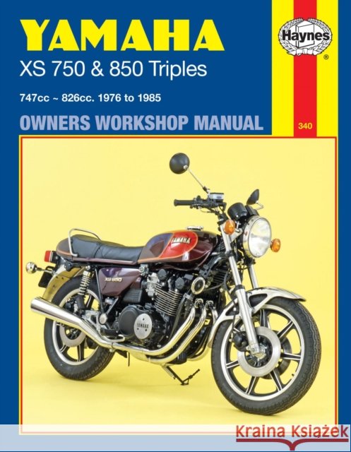 Yamaha XS750 & 850 Triples (76 - 85) Haynes Repair Manual Haynes Publishing 9780856967122 Haynes Publishing Group