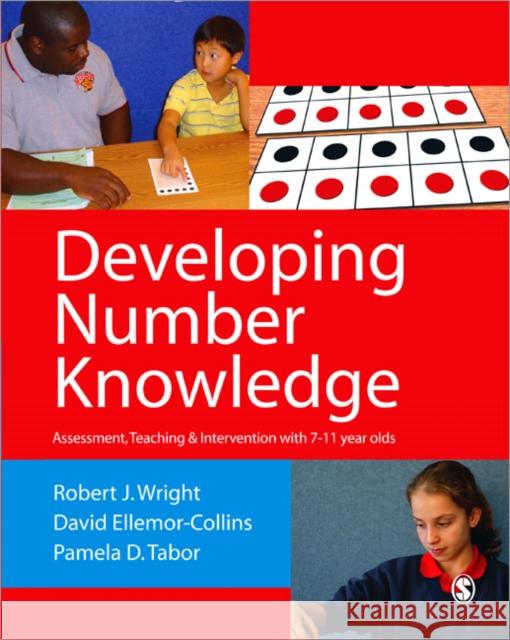 Developing Number Knowledge: Assessment,Teaching and Intervention with 7-11 year olds Pamela D Tabor 9780857020611 SAGE Publications Ltd