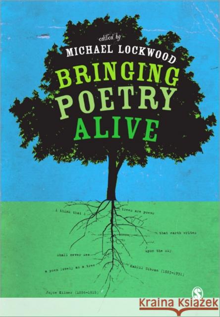 Bringing Poetry Alive: A Guide to Classroom Practice Lockwood, Michael 9780857020741