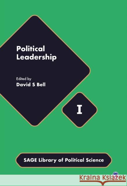 Political Leadership David C. Bell 9780857020888 Sage Publications (CA)