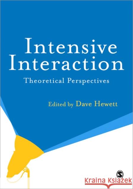 Intensive Interaction: Theoretical Perspectives Hewett, Dave 9780857021717