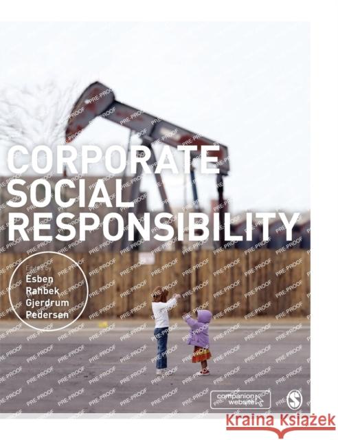 Corporate Social Responsibility Esben Rahbek Gjerdrum Pedersen 9780857022448 Sage Publications (CA)