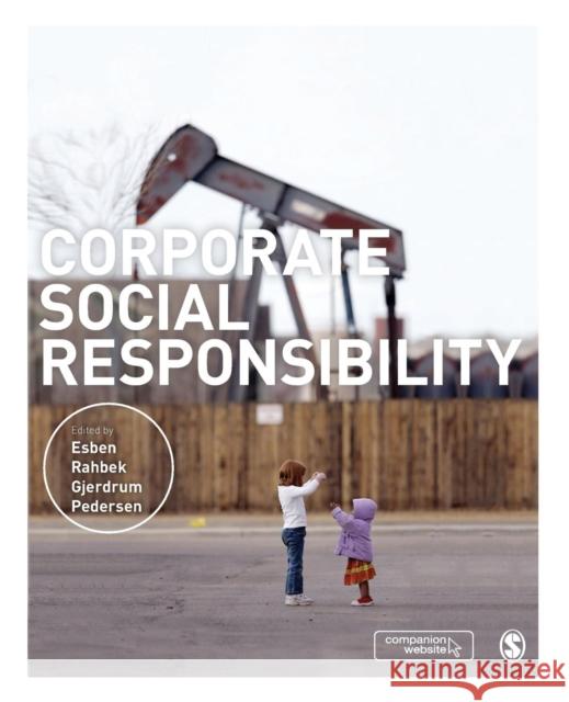 Corporate Social Responsibility Esben Rahbek Gjerdrum Pedersen 9780857022455 Sage Publications Ltd