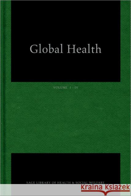 Global Health Ted Schrecker Katia Mohindra Kirsten Stroebenau 9780857023889 Sage Publications (CA)