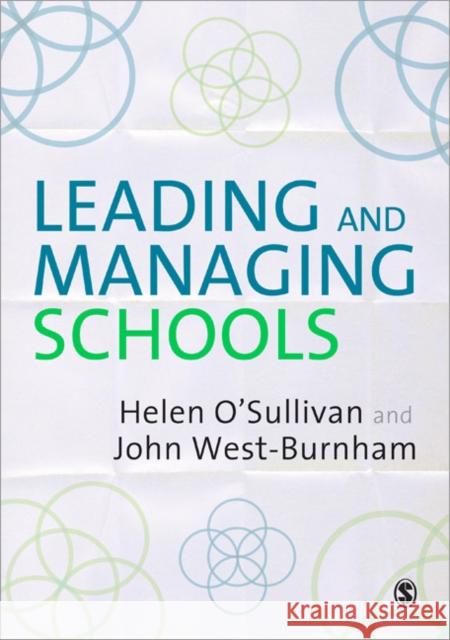 Leading and Managing Schools Helen O'Sullivan 9780857023964