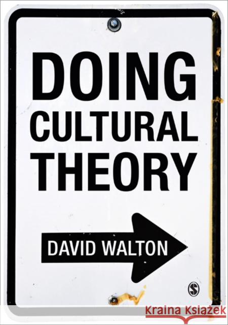 Doing Cultural Theory David Walton 9780857024855 0