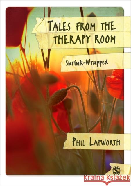 Tales from the Therapy Room: Shrink-Wrapped Lapworth, Phil 9780857024954 0