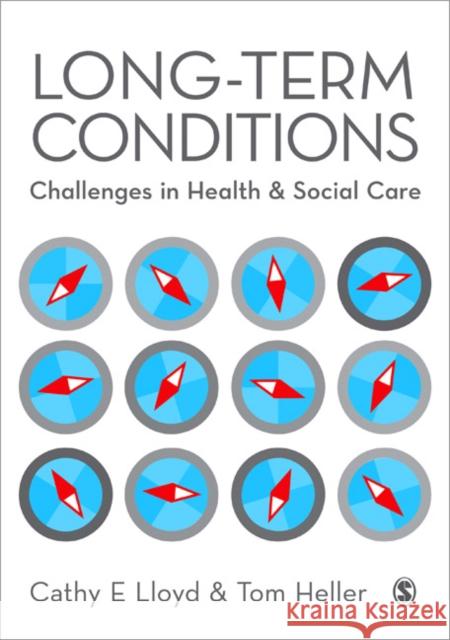 Long-Term Conditions: Challenges in Health & Social Care  9780857027504 0