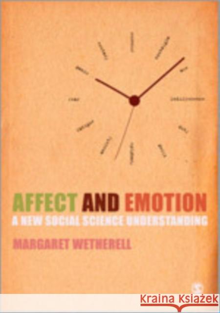 Affect and Emotion: A New Social Science Understanding Wetherell, Margaret 9780857028563