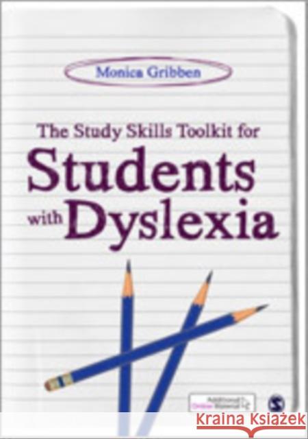 The Study Skills Toolkit for Students with Dyslexia Monica Gribben 9780857029317 Sage Publications (CA)