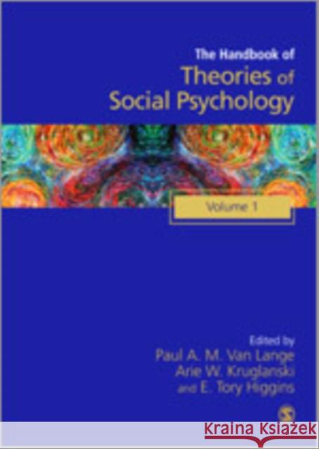 Handbook of Theories of Social Psychology: Volume One Van Lange, Paul A. M. 9780857029607 0