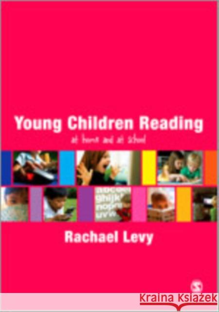 Young Children Reading: At Home and at School Levy, Rachael 9780857029904 0