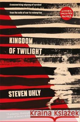 Kingdom of Twilight  Uhly, Steven 9780857054982