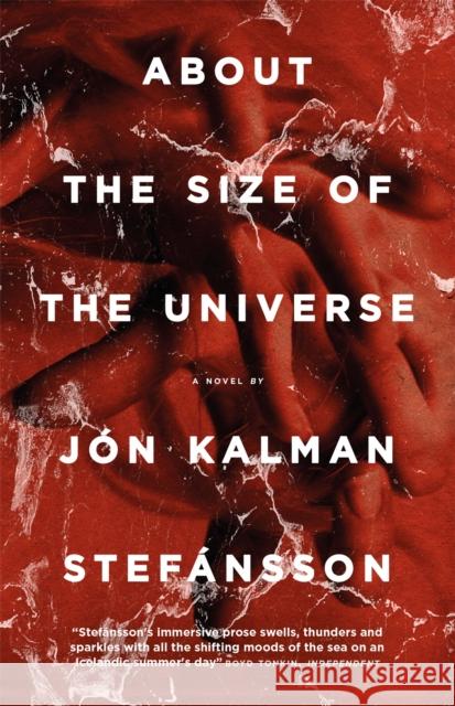 About the Size of the Universe Jon Kalman Stefansson 9780857056023 Quercus Publishing