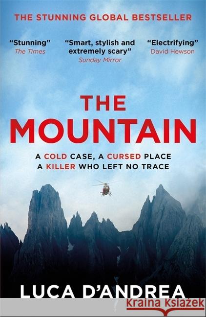 The Mountain : The Breathtaking Italian Bestseller D'Andrea, Luca 9780857057839 MacLehose Press