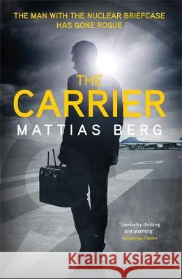 The Carrier Mattias Berg 9780857057914 
