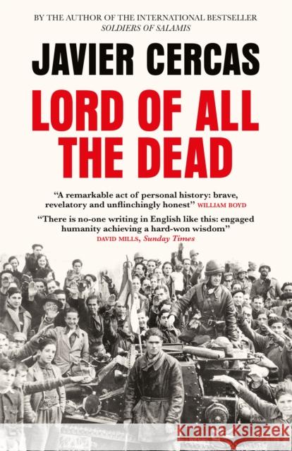 Lord of All the Dead Javier Cercas 9780857058355 Quercus Publishing