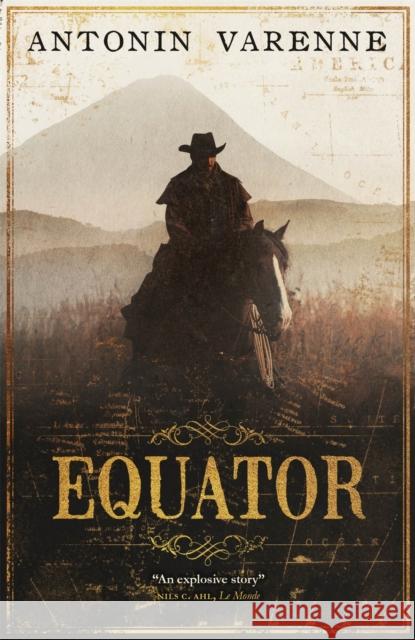 Equator Antonin Varenne 9780857058737 Quercus Publishing