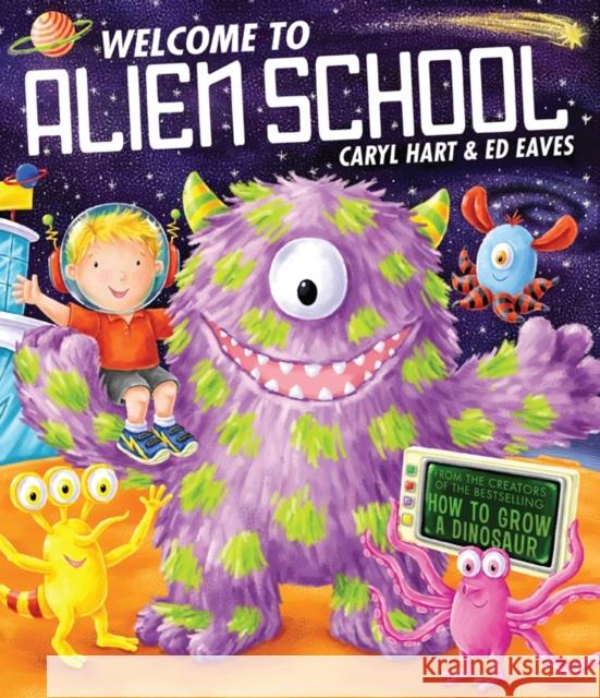 Welcome to Alien School Caryl Hart 9780857072573 Simon & Schuster Ltd