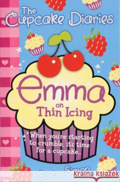 The Cupcake Diaries: Emma on Thin Icing Coco Simon 9780857074058 0