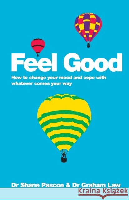 Feel Good Pascoe, Shane 9780857084521 John Wiley & Sons