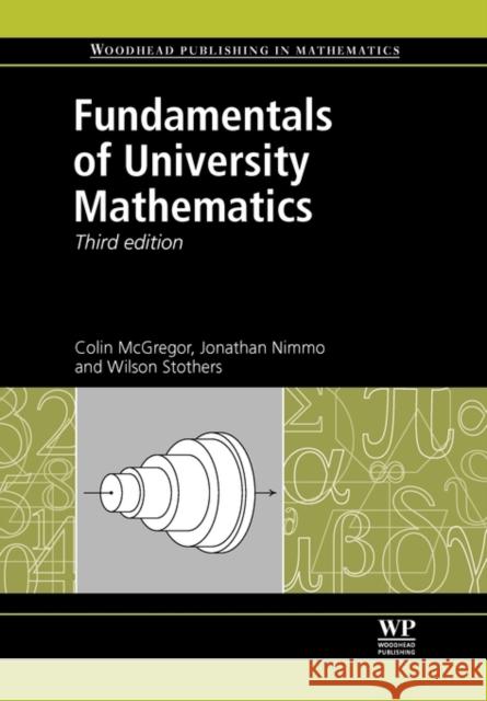 Fundamentals of University Mathematics  9780857092236 Woodhead Publishing,