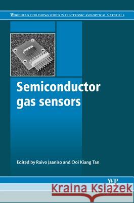 Semiconductor Gas Sensors Ravio Jaaniso Ooi Kiang Tan 9780857092366