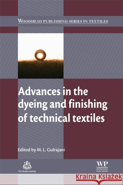 Advances in the Dyeing and Finishing of Technical Textiles  9780857094339 Woodhead Publishing