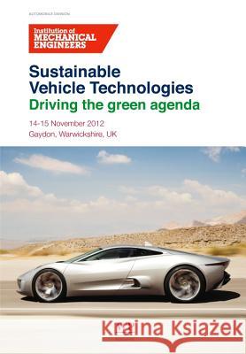 Sustainable Vehicle Technologies: Driving the Green Agenda  9780857094568 Woodhead Publishing