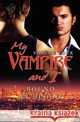 Bound in Blood J. P. Bowie Lyn Taylor  9780857150615 Total-E-Bound Publishing
