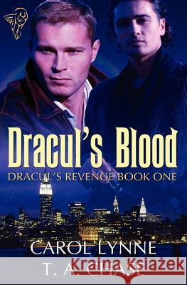 Dracul's Blood T. A. Chase Carol Lynne April Martinez 9780857150776