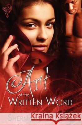 Art of the Written Word Shermaine Williams Lyn Taylor  9780857154392 Total-E-Bound Publishing